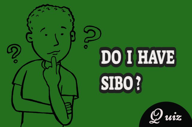 Do I Have SIBO Quiz